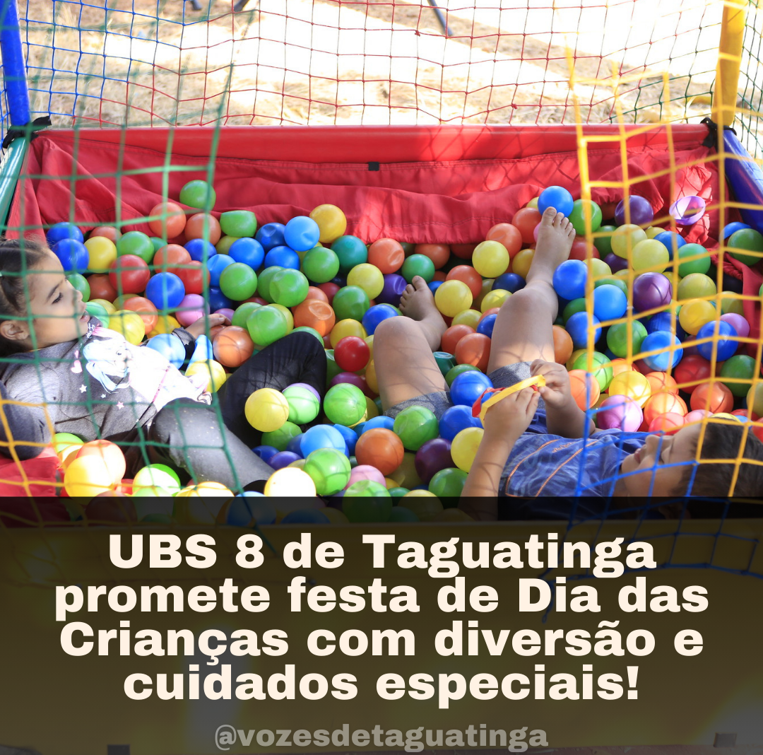 UBS 8 de Taguatinga promete festa de Dia das Crianças com diversão e cuidados especiais!